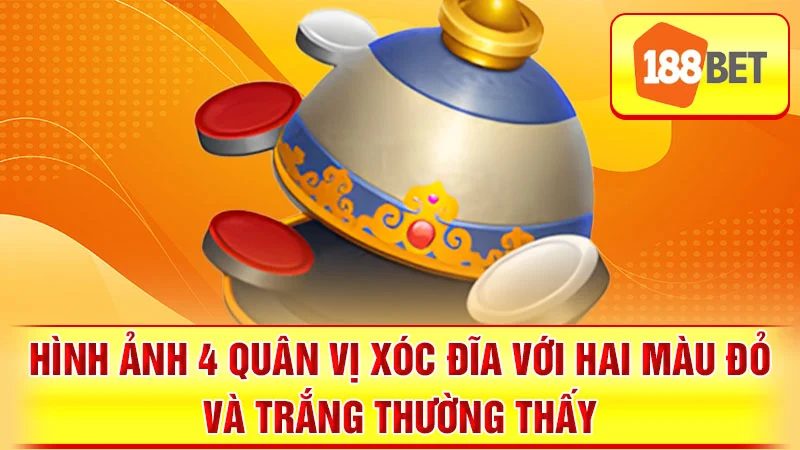 Hình ảnh 4 quân vị xóc đĩa với hai màu đỏ và trắng thường thấy