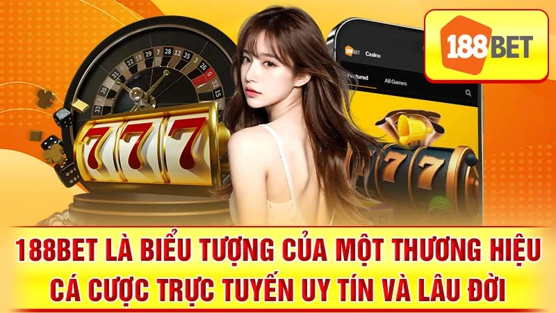 188BET | Cá Cược Thể Thao & Casino Trực Tuyến Uy Tín